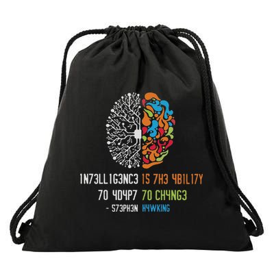 1n73ll1g3nc3 15 7h3 4b1l17y 70 4d4p7 70 Ch4ng3 Drawstring Bag