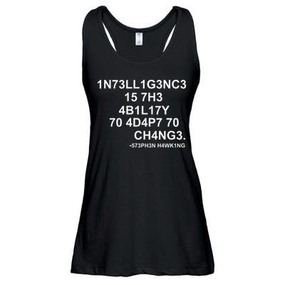 1n73ll1g3nc3 15 7h3 4b1l17y 70 4d4p7 70 Ch4ng3 Science Ladies Essential Flowy Tank