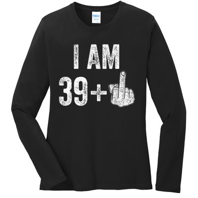 1981 1982 Birthday  Male Him Fun 40 Funny 40th Birthday Ladies Long Sleeve Shirt