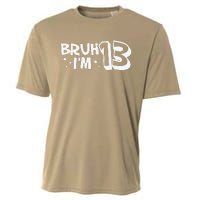 13yr 13th Bruh Im 13 Birthday Funny Birthday Cooling Performance Crew T-Shirt