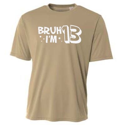 13yr 13th Bruh Im 13 Birthday Funny Birthday Cooling Performance Crew T-Shirt