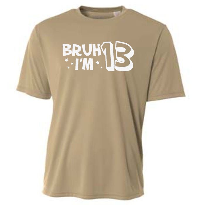 13yr 13th Bruh Im 13 Birthday Funny Birthday Cooling Performance Crew T-Shirt