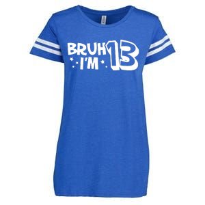 13yr 13th Bruh Im 13 Birthday Funny Birthday Enza Ladies Jersey Football T-Shirt