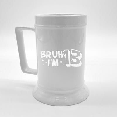 13yr 13th Bruh Im 13 Birthday Funny Birthday Beer Stein