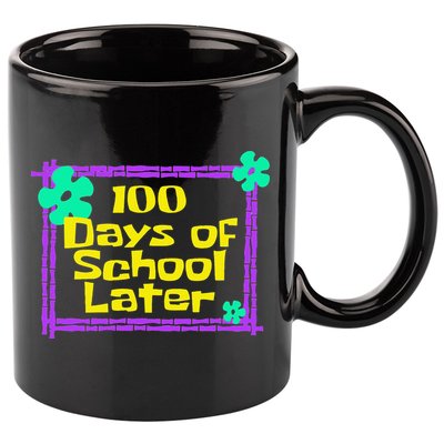 100th 100 Days Of School Later 100th Day Of School Teacher 11oz C Handle Ceramic Mug