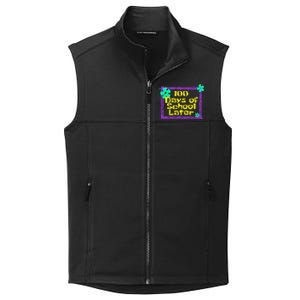 100th 100 Days Of School Later 100th Day Of School Teacher Collective Smooth Fleece Vest