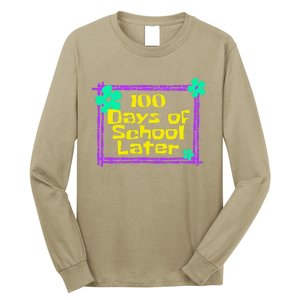 100th 100 Days Of School Later 100th Day Of School Teacher Long Sleeve Shirt