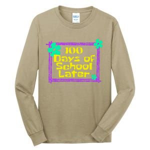 100th 100 Days Of School Later 100th Day Of School Teacher Tall Long Sleeve T-Shirt