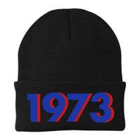 1973 1973 Support Roe V Wade, Pro Choice, Protect Roe V Wade Beanie