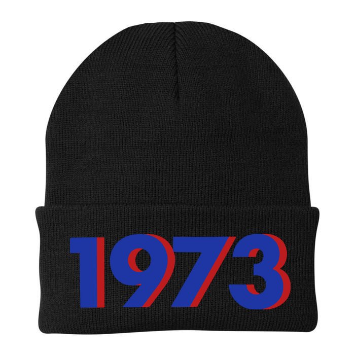 1973 1973 Support Roe V Wade, Pro Choice, Protect Roe V Wade Beanie