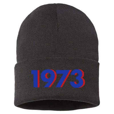 1973 1973 Support Roe V Wade, Pro Choice, Protect Roe V Wade Sustainable Knit Beanie