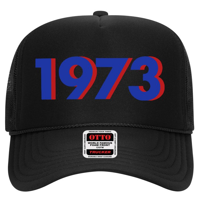 1973 1973 Support Roe V Wade, Pro Choice, Protect Roe V Wade Trucker Hat