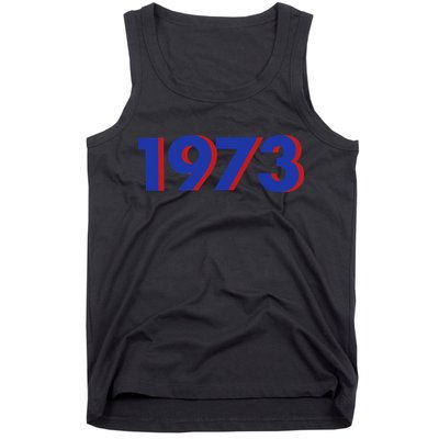 1973 1973 Support Roe V Wade, Pro Choice, Protect Roe V Wade Tank Top