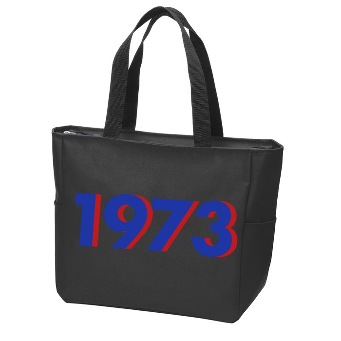 1973 1973 Support Roe V Wade, Pro Choice, Protect Roe V Wade Zip Tote Bag