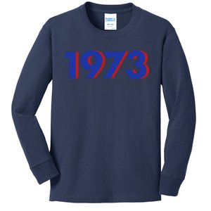 1973 1973 SNL Support Roe V Wade, Pro Choice, Protect Roe V Wade Kids Long Sleeve Shirt