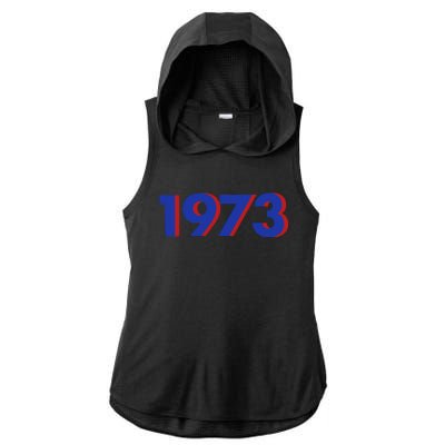 1973 1973 SNL Support Roe V Wade, Pro Choice, Protect Roe V Wade Ladies PosiCharge Tri-Blend Wicking Draft Hoodie Tank