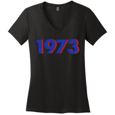 1973 1973 SNL Support Roe V Wade, Pro Choice, Protect Roe V Wade Women's V-Neck T-Shirt