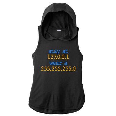 127.0.0.1 255.255.255.0 Code Stay At Home Wear A Face Mask Ladies PosiCharge Tri-Blend Wicking Draft Hoodie Tank