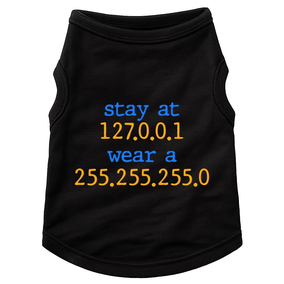 127.0.0.1 255.255.255.0 Code Stay At Home Wear A Face Mask Doggie Tank