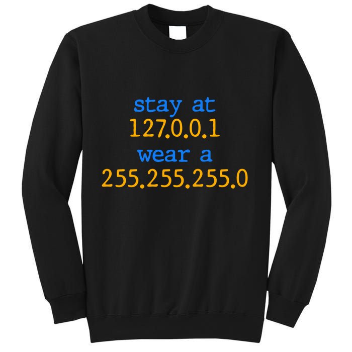 127.0.0.1 255.255.255.0 Code Stay At Home Wear A Face Mask Sweatshirt