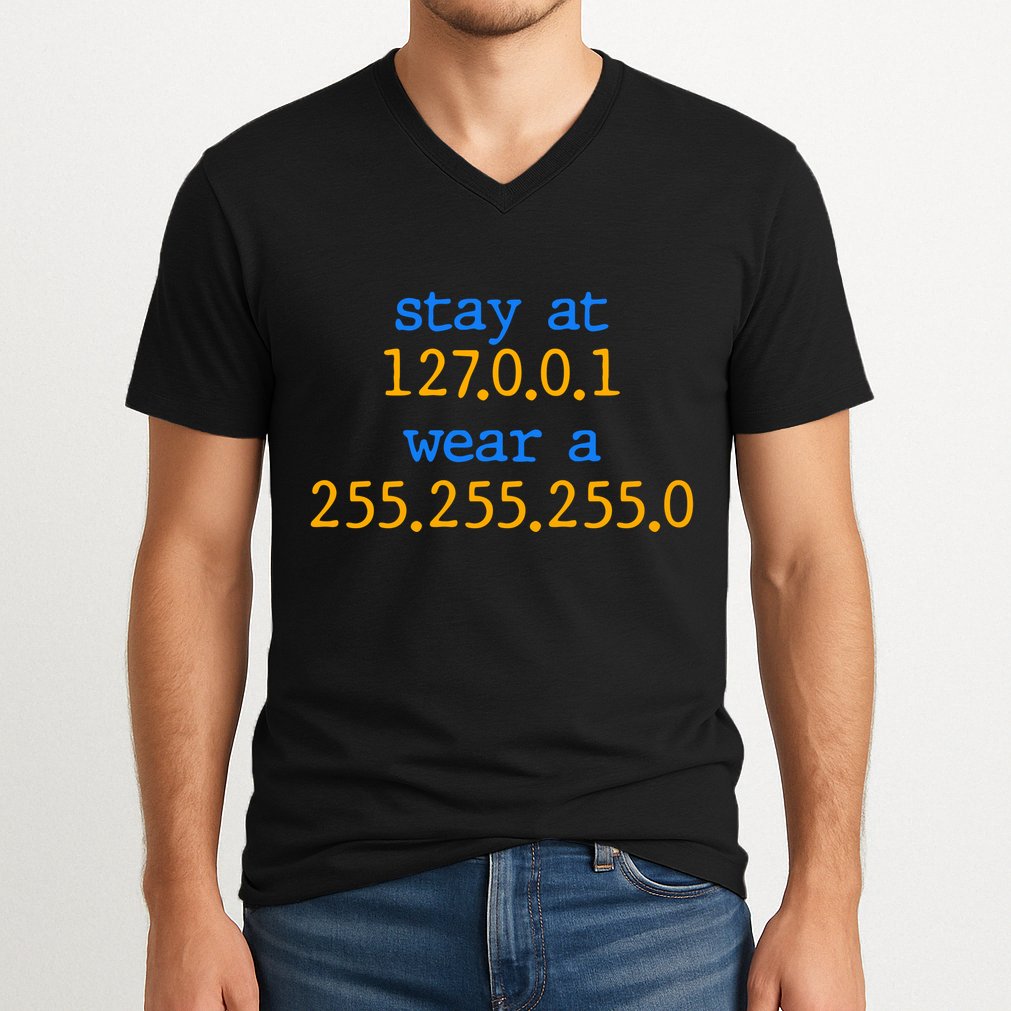 127.0.0.1 255.255.255.0 Code Stay At Home Wear A Face Mask V-Neck T-Shirt