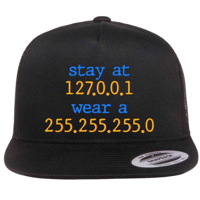 127.0.0.1 255.255.255.0 Code Stay At Home Wear A Face Mask Flatbill Hat