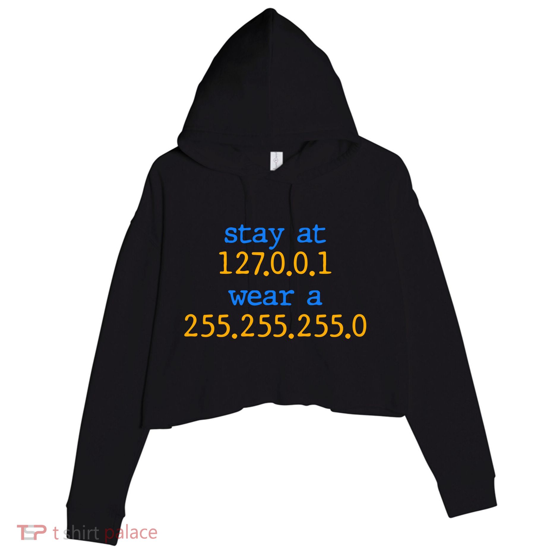 127.0.0.1 255.255.255.0 Code Stay At Home Wear A Face Mask Crop Fleece Hoodie