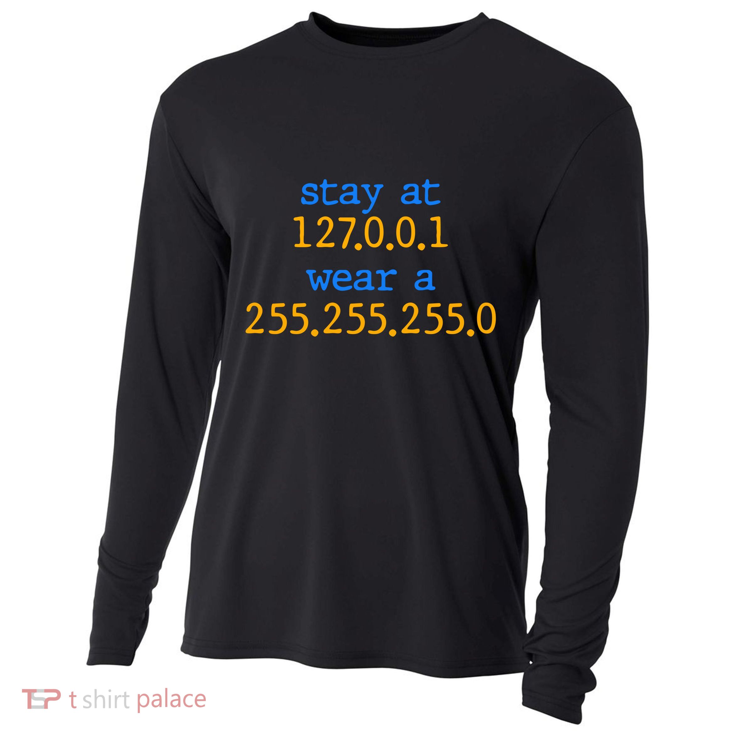 127.0.0.1 255.255.255.0 Code Stay At Home Wear A Face Mask Cooling Performance Long Sleeve Crew