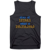127.0.0.1 255.255.255.0 Code Stay At Home Wear A Face Mask Tank Top