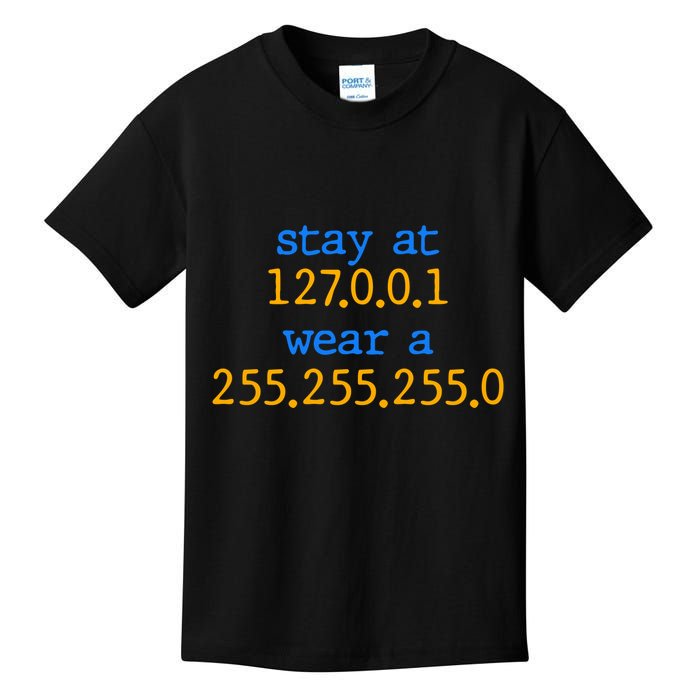 127.0.0.1 255.255.255.0 Code Stay At Home Wear A Face Mask Kids T-Shirt