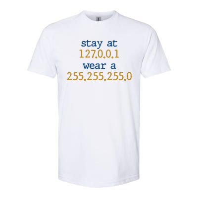 127.0.0.1 255.255.255.0 Code Stay At Home Wear A Face Mask Softstyle® CVC T-Shirt