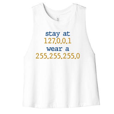 127.0.0.1 255.255.255.0 Code Stay At Home Wear A Face Mask Women's Racerback Cropped Tank