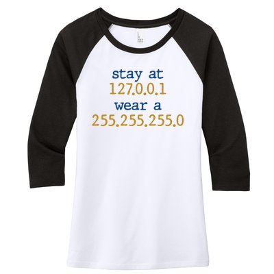 127.0.0.1 255.255.255.0 Code Stay At Home Wear A Face Mask Women's Tri-Blend 3/4-Sleeve Raglan Shirt