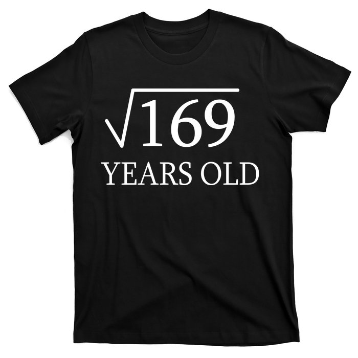 13 Years Old Square Root of 169 T-Shirt