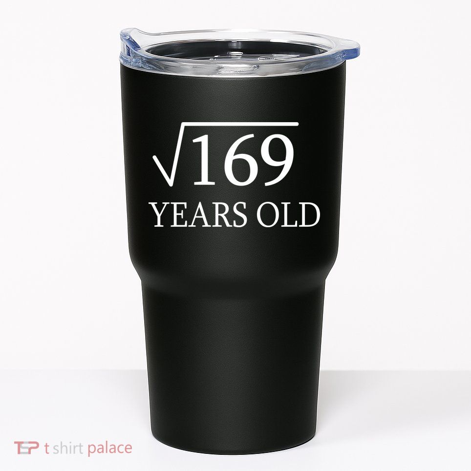 13 Years Old Square Root of 169 Tumbler