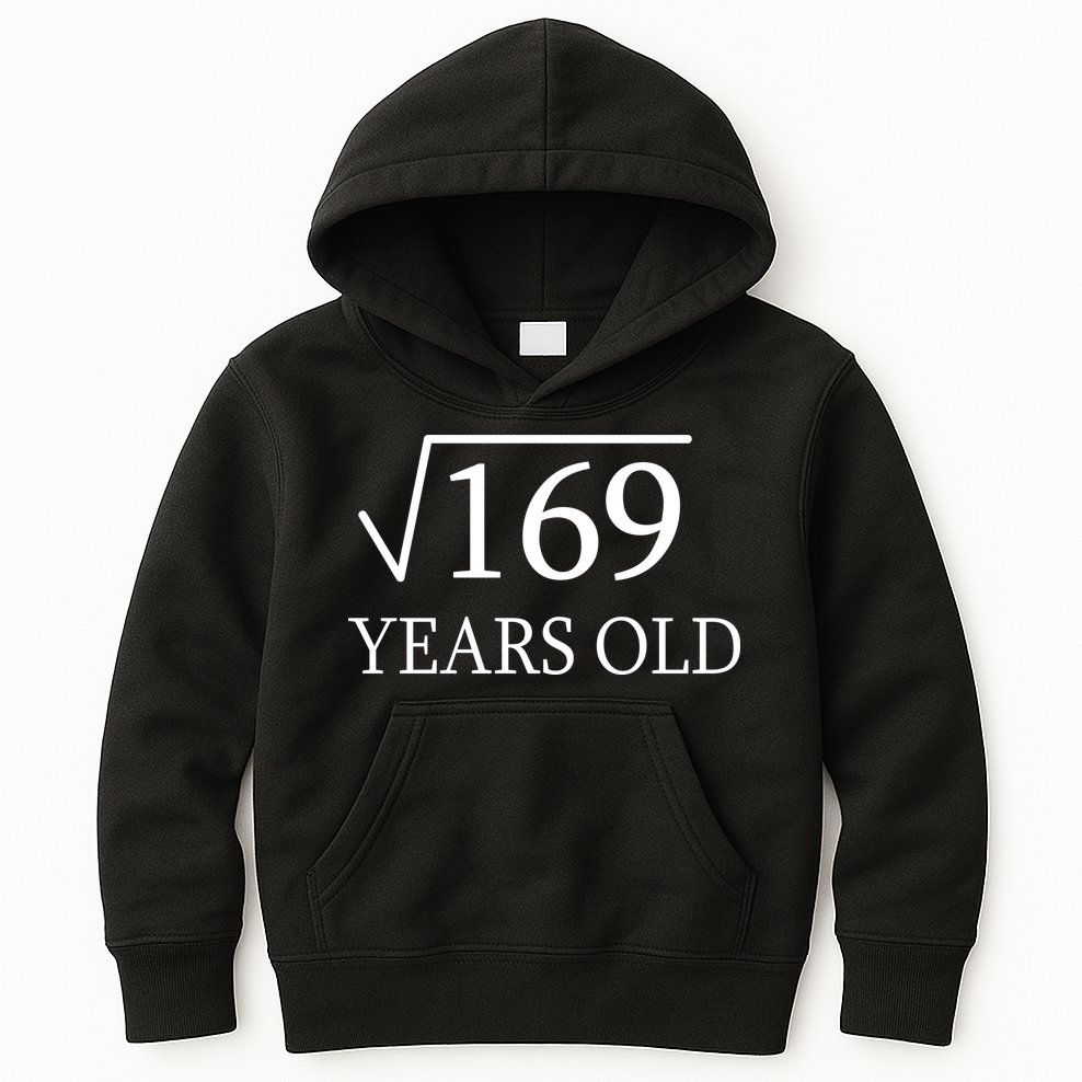 13 Years Old Square Root of 169 Kids Hoodie