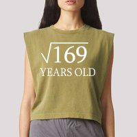 13 Years Old Square Root of 169 Garment-Dyed Women's Muscle Tee
