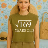13 Years Old Square Root of 169 Garment-Dyed Women's Muscle Tee