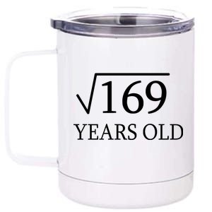 13 Years Old Square Root of 169 12 oz Stainless Steel Tumbler Cup