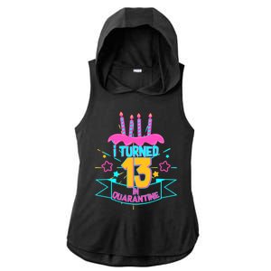 13th Birthday I Turned 13 In Quarantine Pink Frosting Ladies PosiCharge Tri-Blend Wicking Draft Hoodie Tank