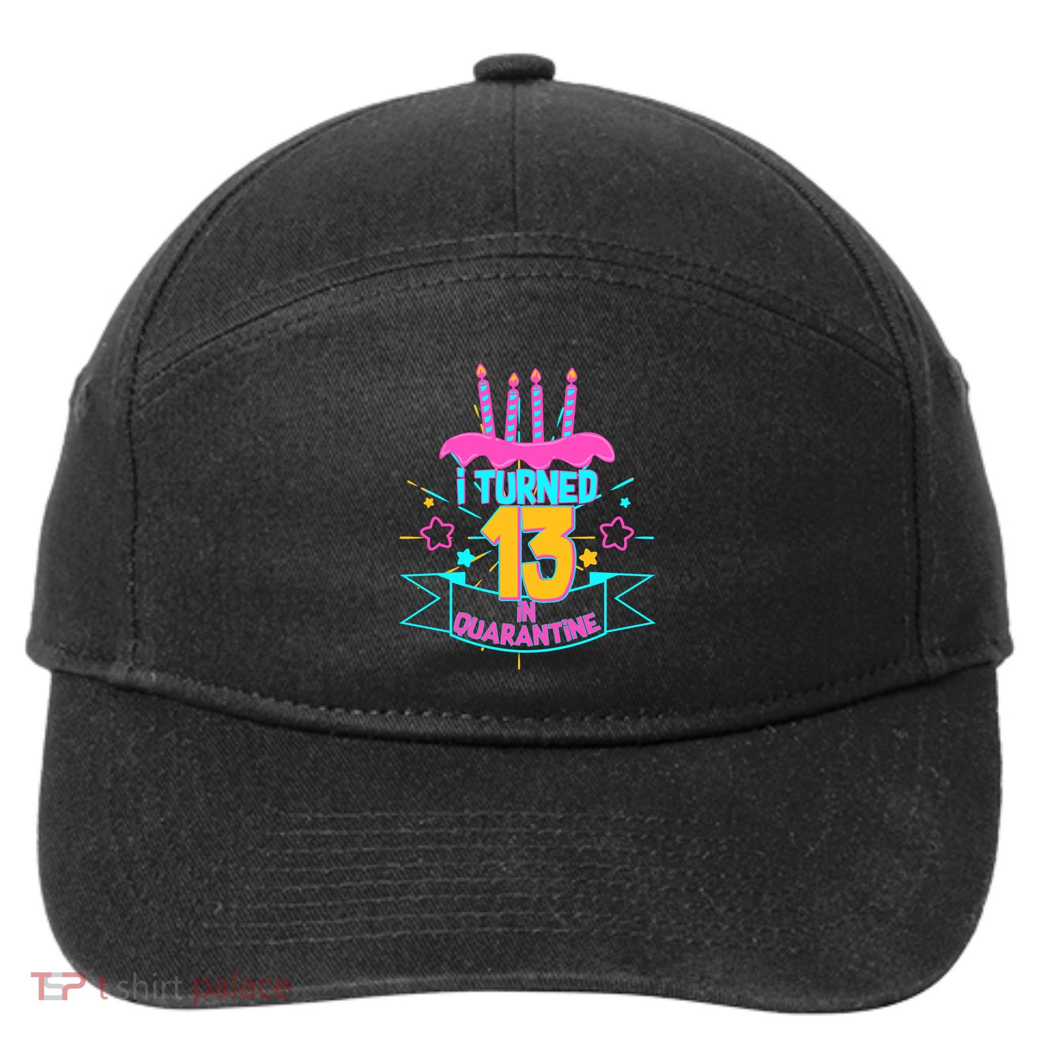13th Birthday I Turned 13 In Quarantine Pink Frosting 7-Panel Snapback Hat