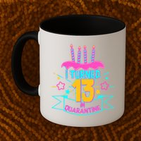 13th Birthday I Turned 13 In Quarantine Pink Frosting Mug