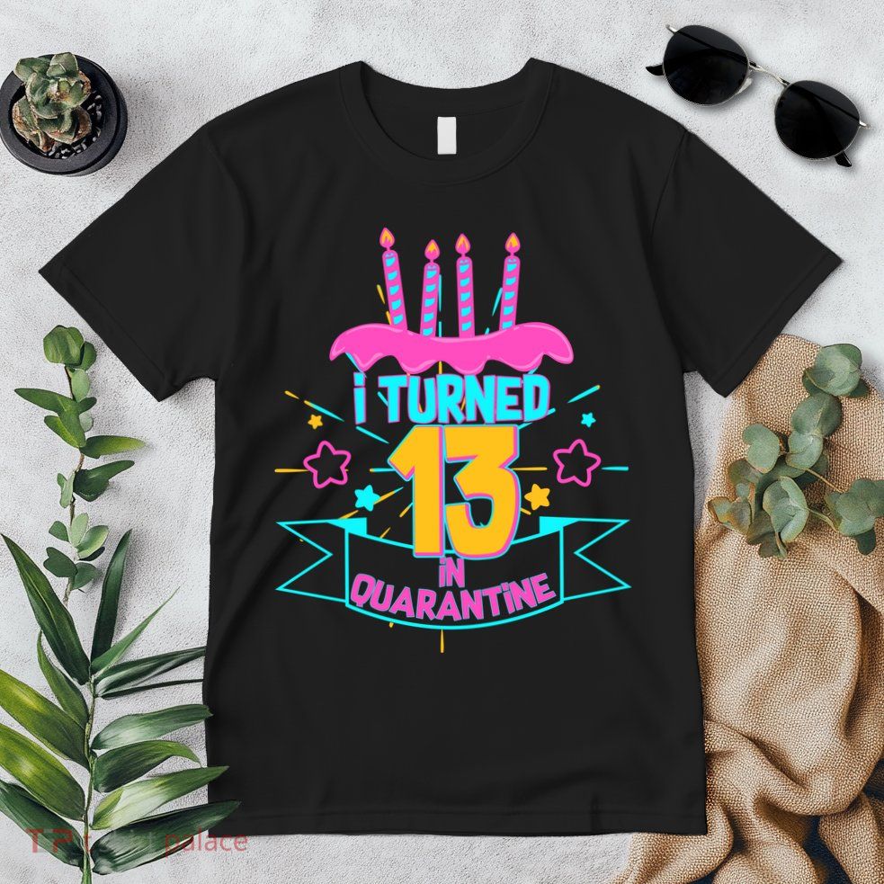 13th Birthday I Turned 13 In Quarantine Pink Frosting Premium T-Shirt