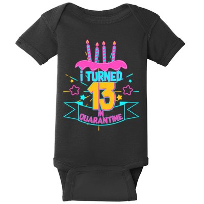13th Birthday I Turned 13 In Quarantine Pink Frosting Baby Bodysuit