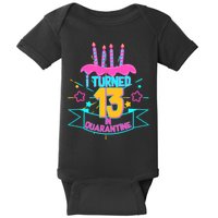 13th Birthday I Turned 13 In Quarantine Pink Frosting Baby Bodysuit