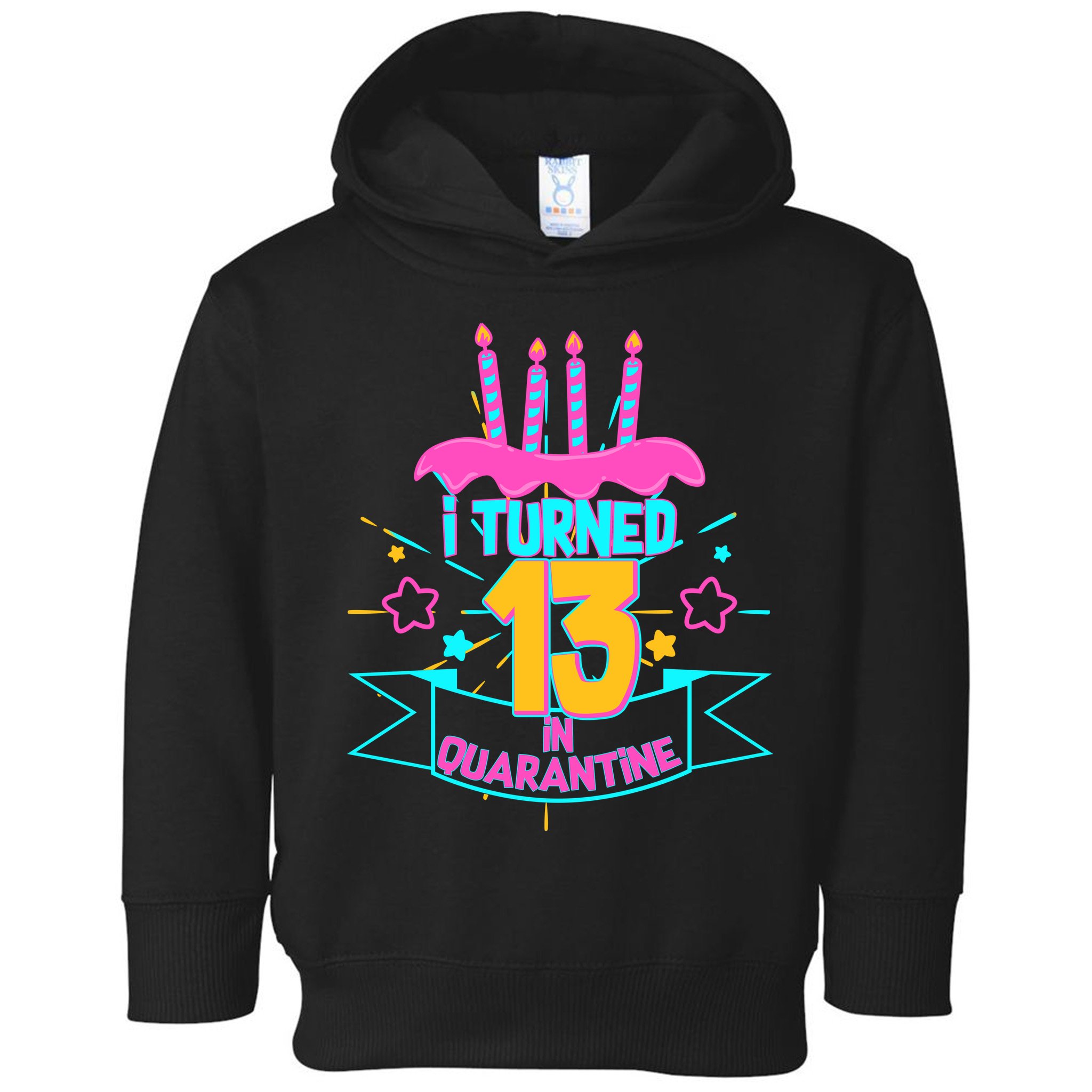 13th Birthday I Turned 13 In Quarantine Pink Frosting Toddler Hoodie