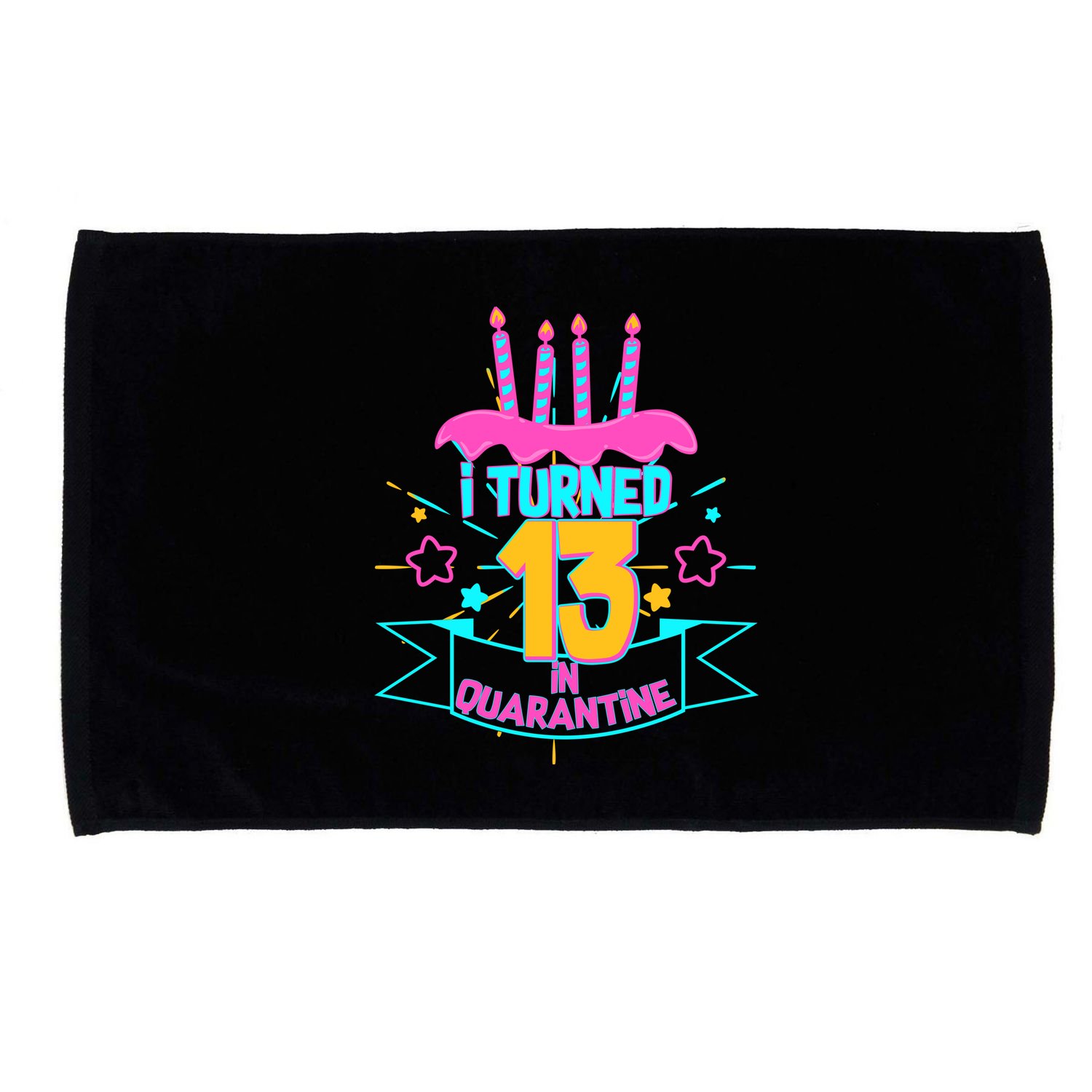 13th Birthday I Turned 13 In Quarantine Pink Frosting Microfiber Hand Towel