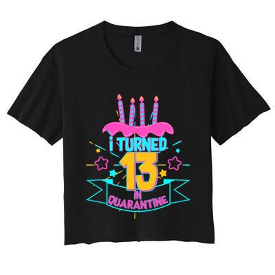 13th Birthday I Turned 13 In Quarantine Pink Frosting Crop Top