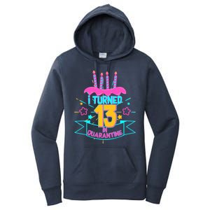 13th Birthday I Turned 13 In Quarantine Pink Frosting Women's Pullover Hoodie