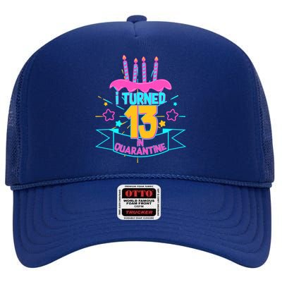 13th Birthday I Turned 13 In Quarantine Pink Frosting High Crown Mesh Back Trucker Hat